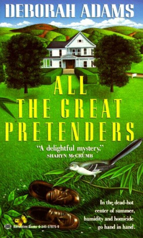 Book cover for "All the Great Pretenders" by Deborah Adams