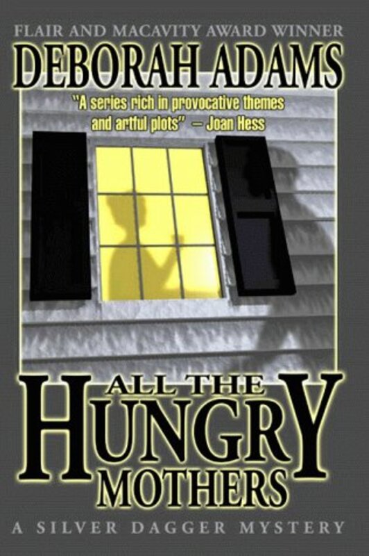 Book cover for "All the Hungry Mothers" by Deborah Adams