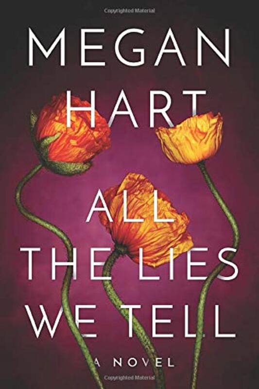 Book cover for "All the Lies We Tell" by Megan Hart