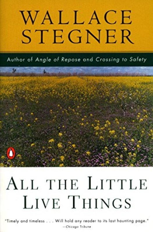 Book cover for "All the Little Live Things" by Wallace Stegner