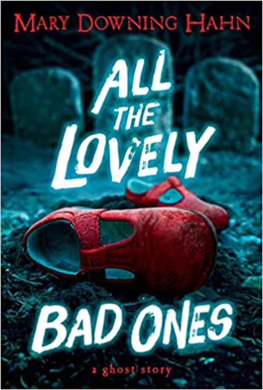 Book cover for "All the Lovely Bad Ones" by Mary Downing Hahn