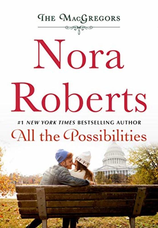 Book cover for "All the Possibilities" by Nora Roberts