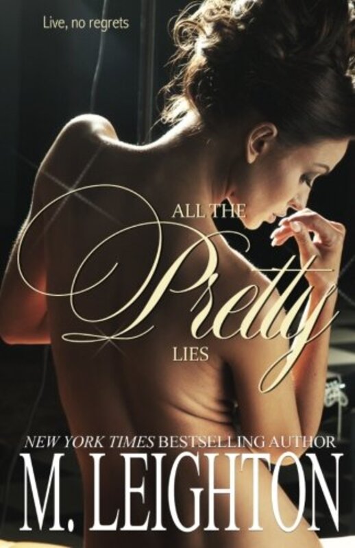 Book cover for "All the Pretty Lies" by M Leighton