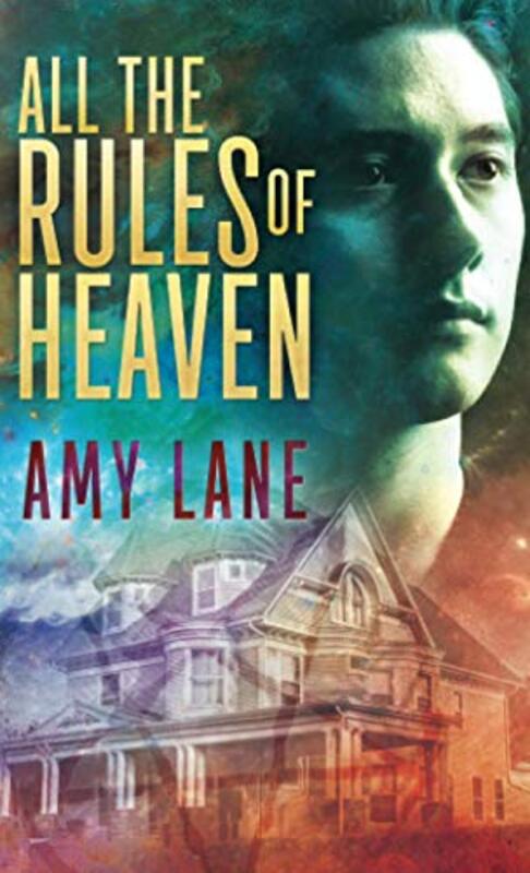Book cover for "All the Rules of Heaven" by Amy Lane
