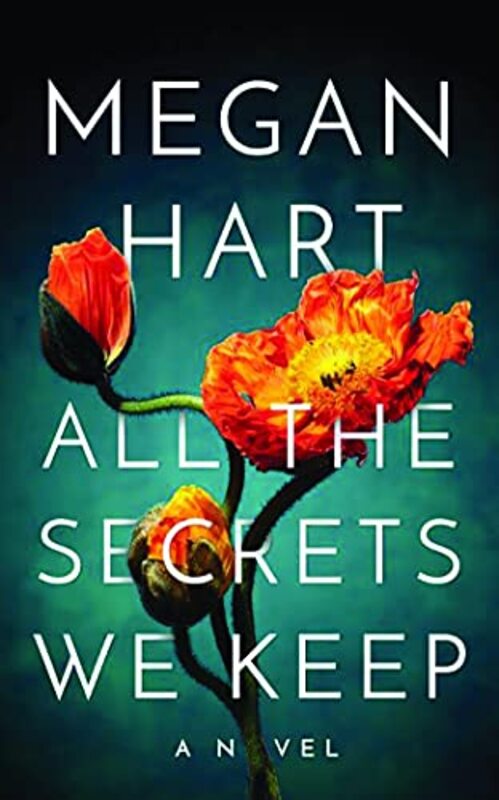 Book cover for "All the Secrets We Keep" by Megan Hart