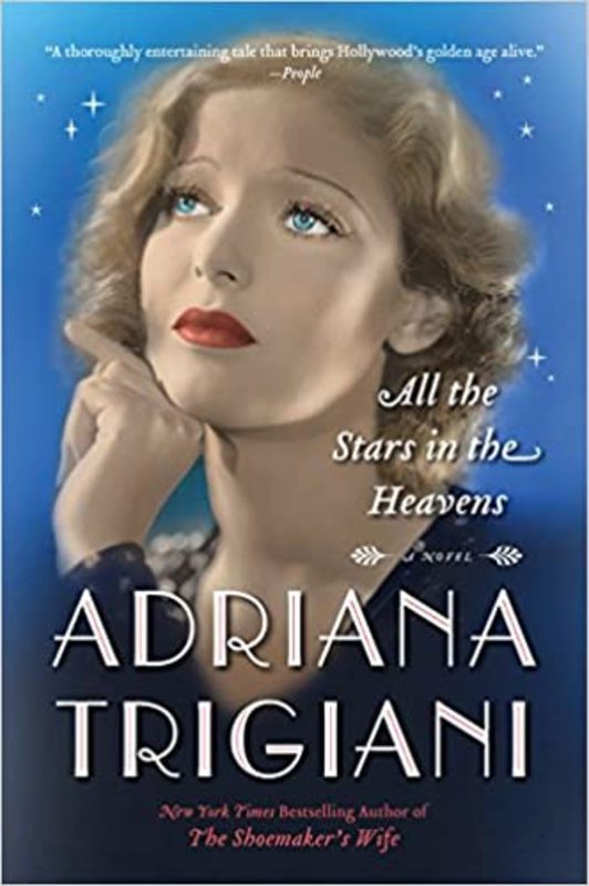 Book cover for "All the Stars in the Heavens" by Adriana Trigiani