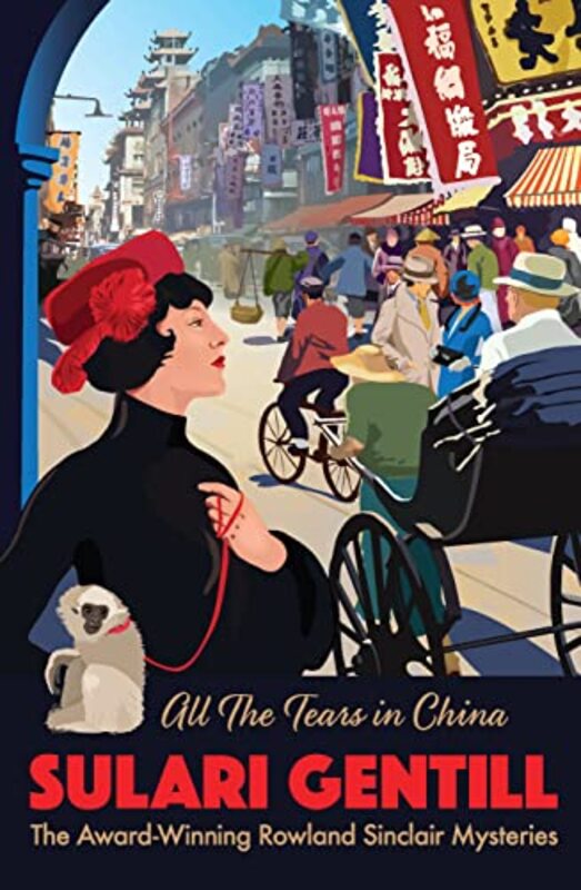 Book cover for "All the Tears in China / Shanghai Secrets" by Sulari Gentill