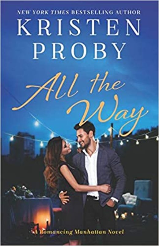 Book cover for "All the Way" by Kristen Proby
