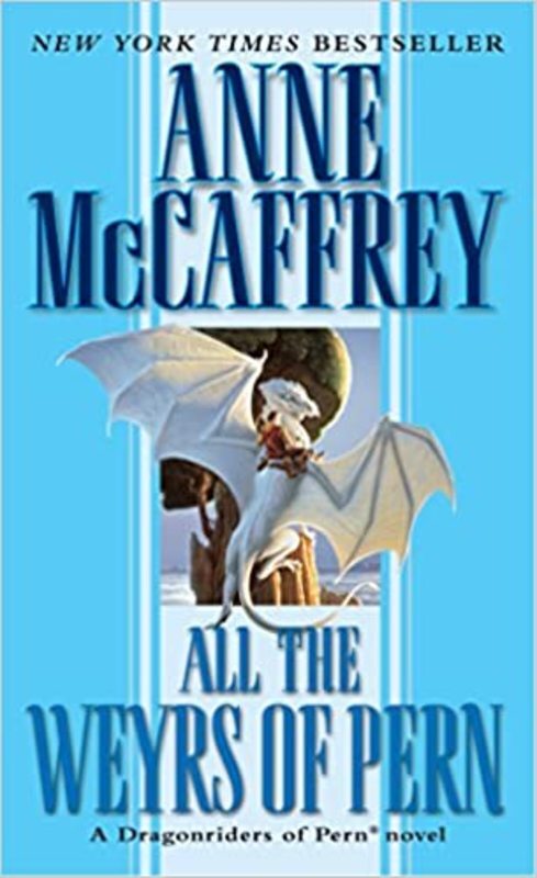 Book cover for "All the Weyrs of Pern" by Anne McCaffrey