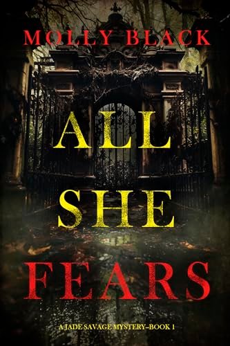 Book cover for "All She Fears" by Molly Black
