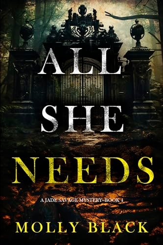Book cover for "All She Needs" by Molly Black