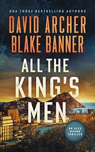 Book cover for "All The King's Men" by Blake Banner