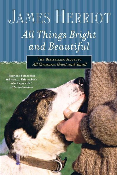 Book cover for "All Things Bright and Beautiful" by James Herriot