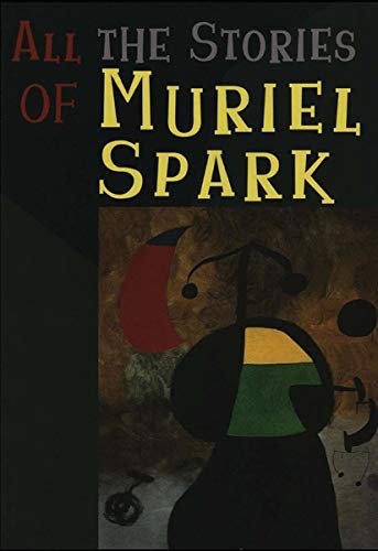 Book cover for "All the Stories of Muriel Spark" by Muriel Spark