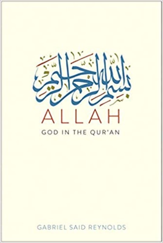 Book cover for "Allah" by Gabriel Said Reynolds