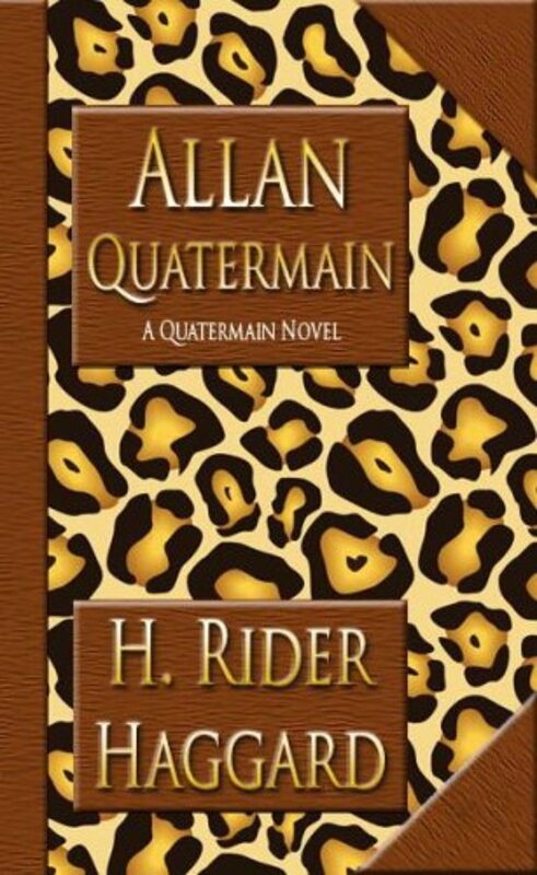 Book cover for "Allan Quatermain" by H Rider Haggard