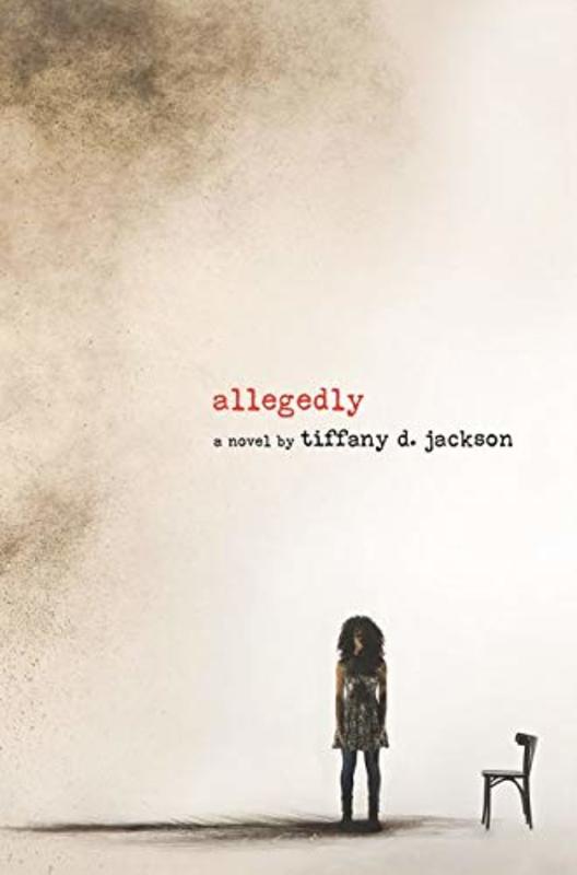 Book cover for "Allegedly" by Tiffany D Jackson