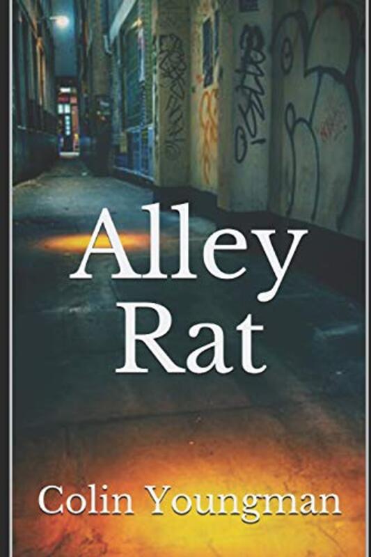 Book cover for "Alley Rat" by Colin Youngman