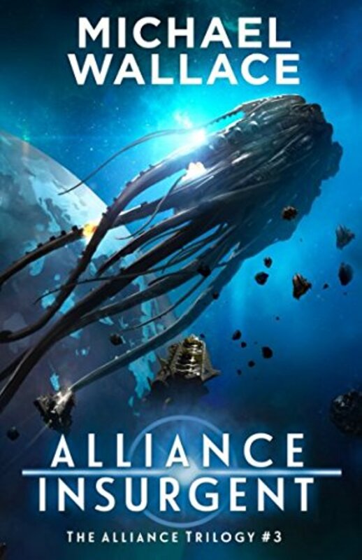 Book cover for "Alliance Insurgent" by Michael Wallace
