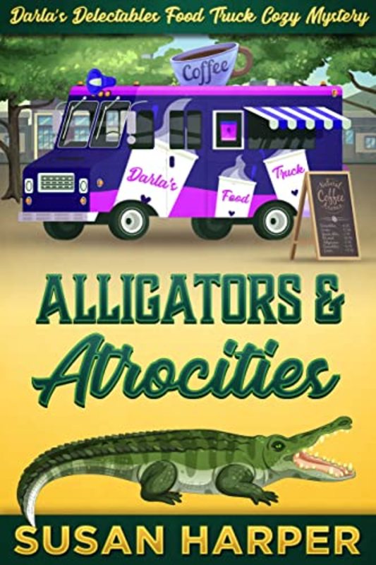 Book cover for "Alligators and Atrocities" by Susan Harper