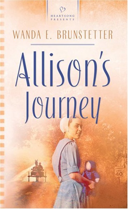 Book cover for "Allison's Journey" by Wanda E Brunstetter
