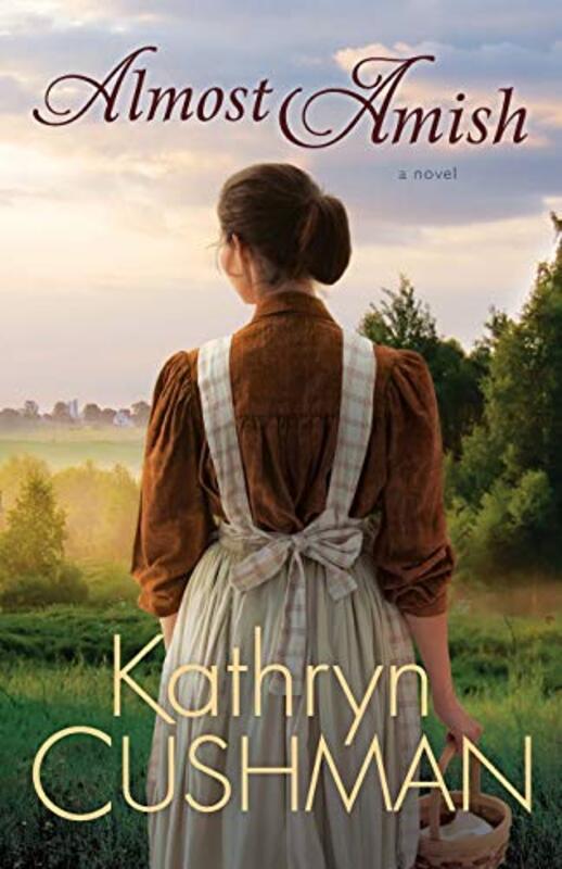 Book cover for "Almost Amish" by Kathryn Cushman