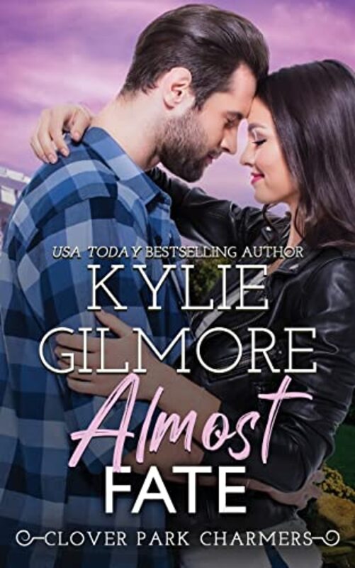 Book cover for "Almost Fate" by Kylie Gilmore
