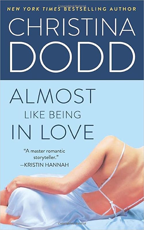 Book cover for "Almost Like Being in Love" by Christina Dodd