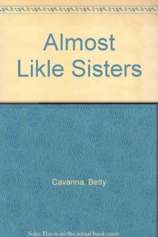 Book cover for "Almost Like Sisters" by Betsy Allen