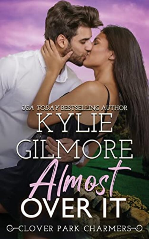 Book cover for "Almost Over It" by Kylie Gilmore