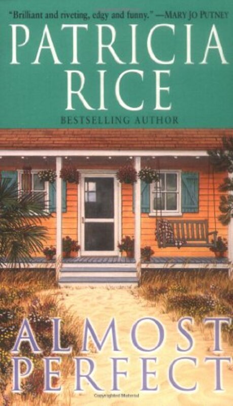 Book cover for "Almost Perfect" by Patricia Rice