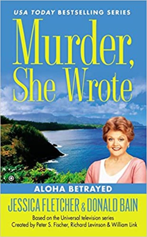Book cover for "Aloha Betrayed" by Jessica Fletcher
