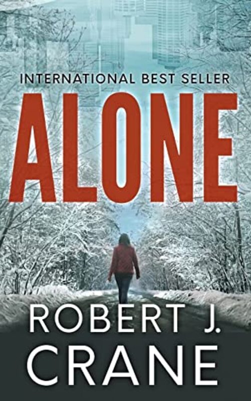 Book cover for "Alone" by Robert J Crane