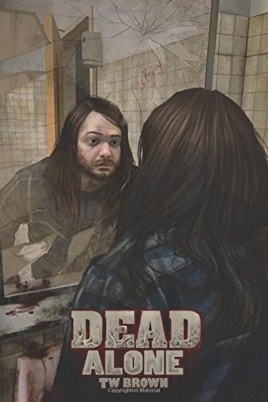 Book cover for "Alone" by T W Brown