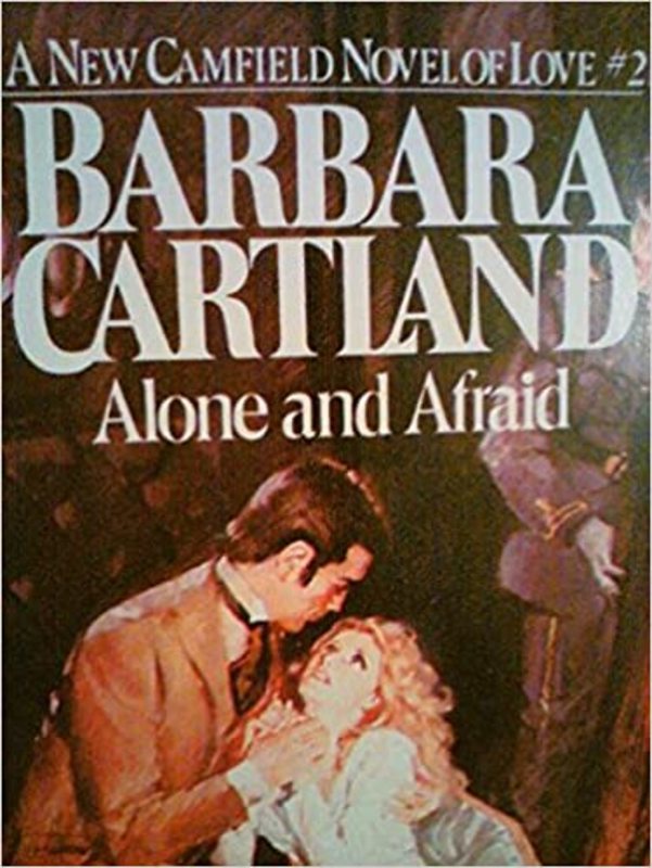 Book cover for "Alone and Afraid" by Barbara Cartland