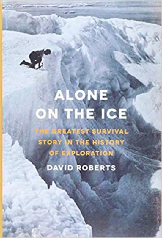 Book cover for "Alone on the Ice" by David Roberts