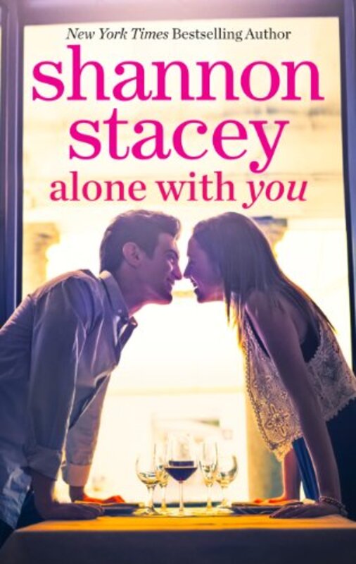Book cover for "Alone with You" by Shannon Stacey