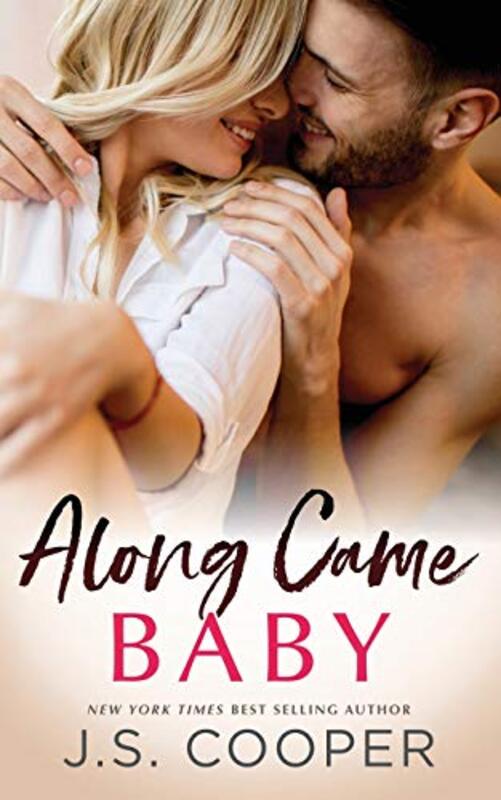 Book cover for "Along Came Baby" by JS Cooper