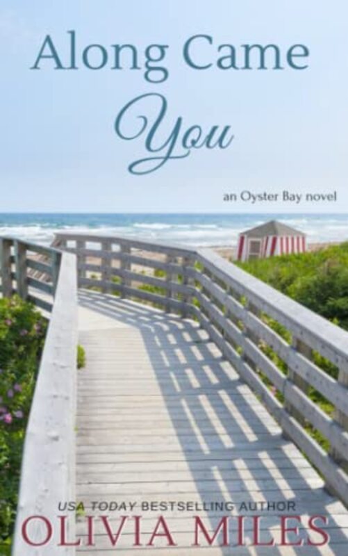 Book cover for "Along Came You" by Olivia Miles