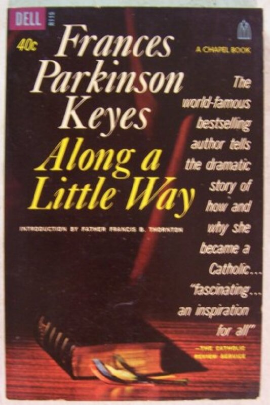 Book cover for "Along a Little Way" by Frances Parkinson Keyes