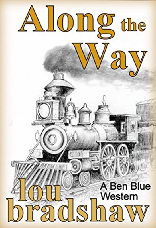 Book cover for "Along the Way" by Lou Bradshaw