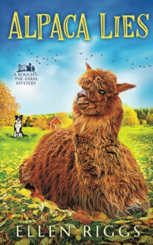 Book cover for "Alpaca Lies" by Ellen Riggs