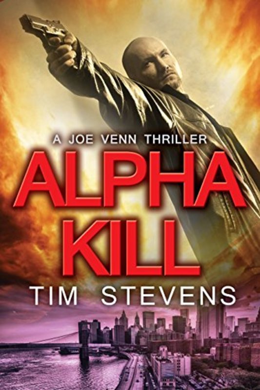 Book cover for "Alpha Kill" by Tim Stevens