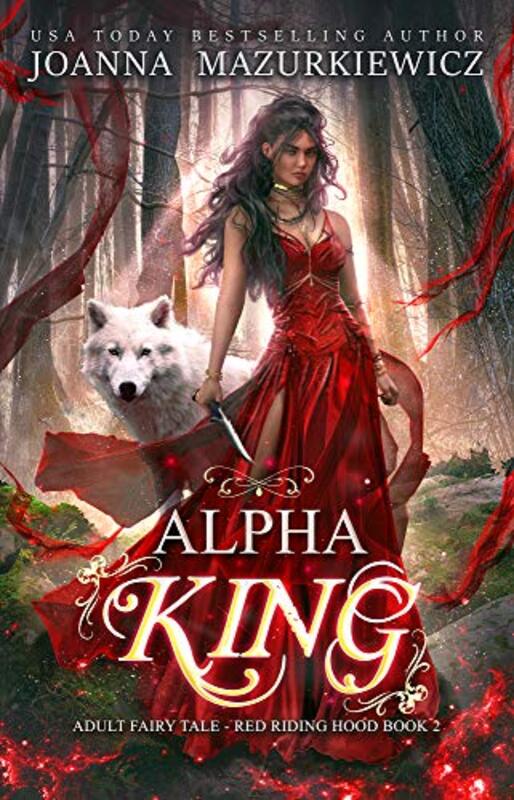 Book cover for "Alpha King: Red Riding Hood" by Joanna Mazurkiewicz