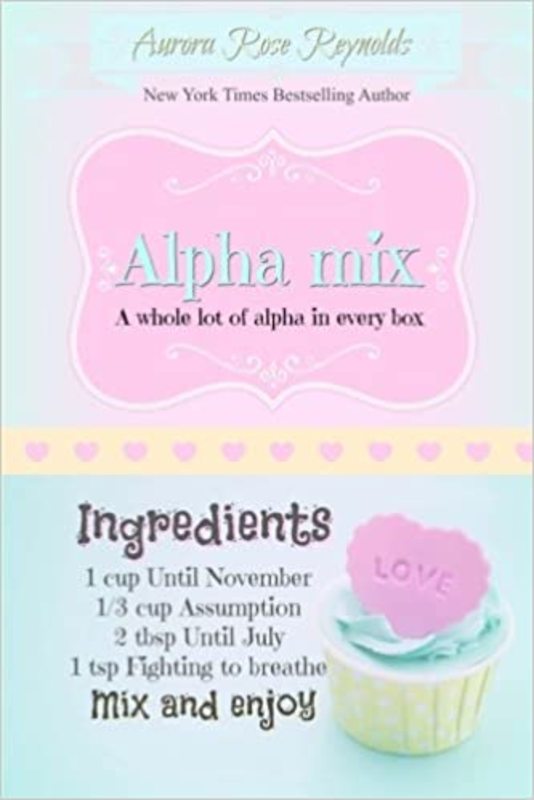 Book cover for "Alpha Mix" by Aurora Rose Reynolds