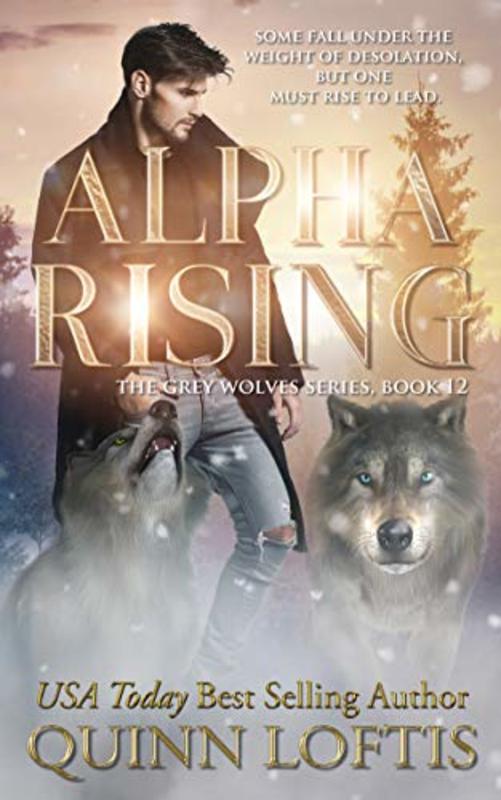 Book cover for "Alpha Rising" by Quinn Loftis