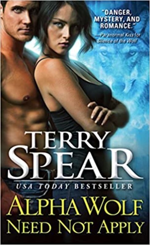 Book cover for "Alpha Wolf Need Not Apply" by Terry Spear