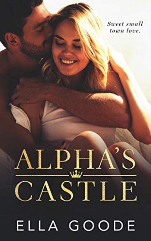 Book cover for "Alpha's Castle" by Ella Goode