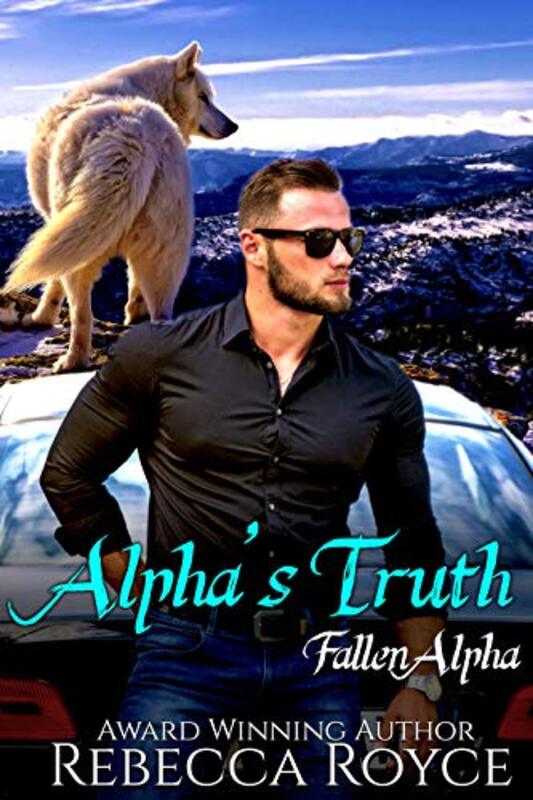 Book cover for "Alpha's Truth" by Rebecca Royce