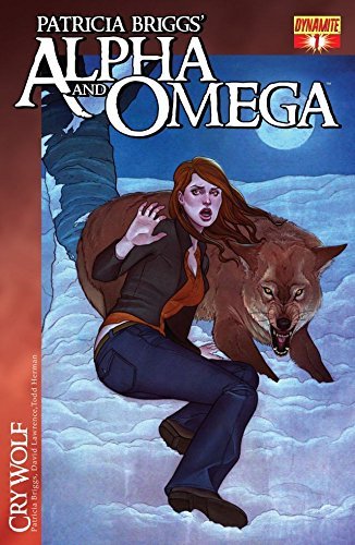 Book cover for "Alpha & Omega: Cry Wolf #1" by Patricia Briggs